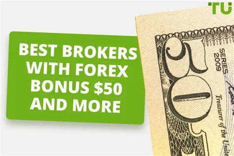 welcome bonus forex $50|8 Best $50 USD No.